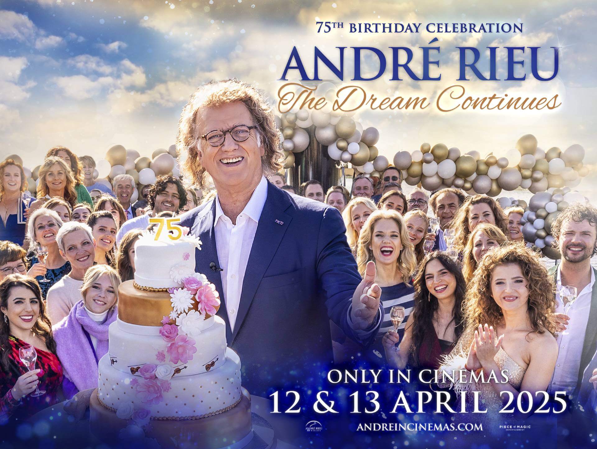 André Rieu 75th Birthday Celebration The Dream Continues